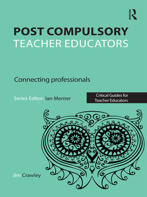 cover image of Post Compulsory Teacher Educators